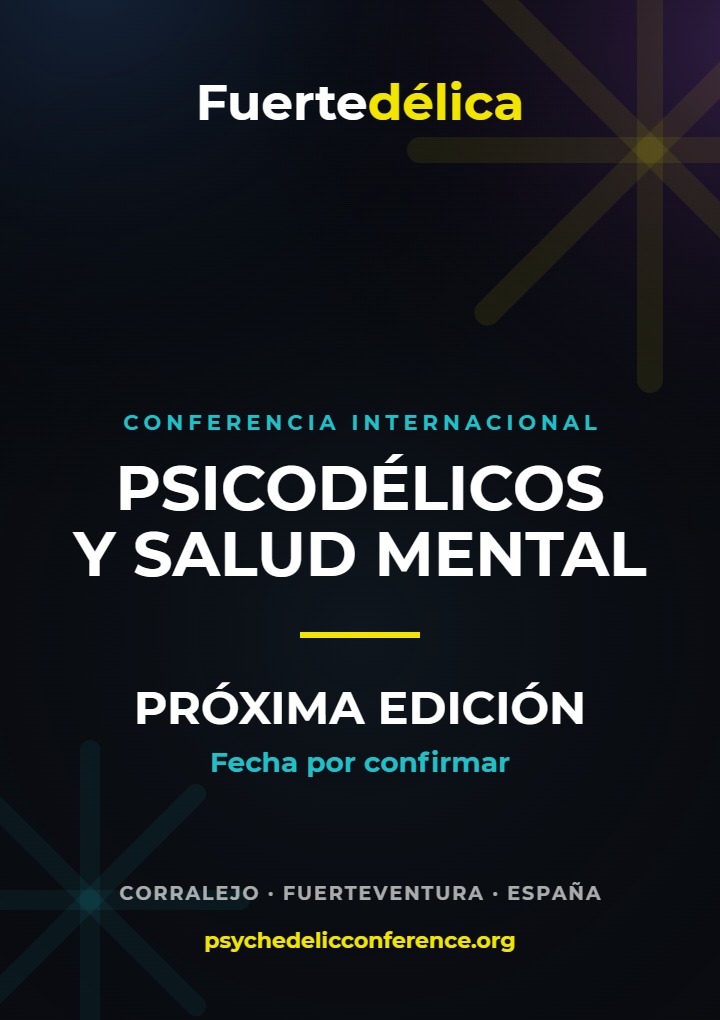 Fuertedélica — conferencia internacional sobre psicodélicos y salud mental · próxima edición